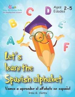 Front cover_Let's Learn the Spanish Alphabet!