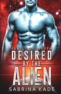 Front cover_Desired by the Alien