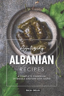 Couverture_Appetizing Albanian Recipes