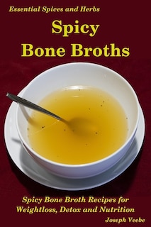 Front cover_Spicy Bone Broths