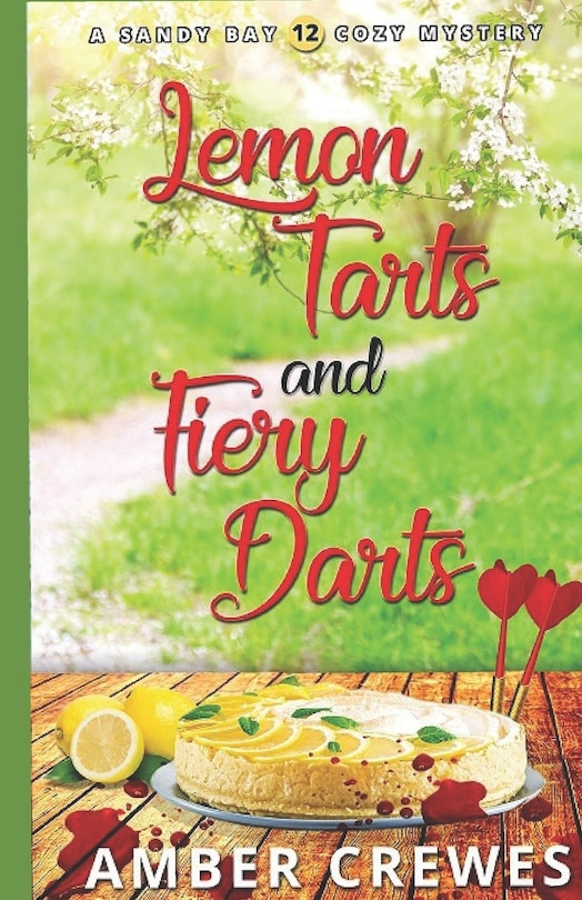 Front cover_Lemon Tarts and Fiery Darts