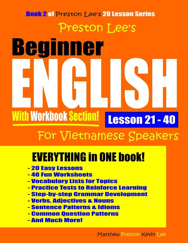 Front cover_Preston Lee's Beginner English With Workbook Section Lesson 21 - 40 For Vietnamese Speakers