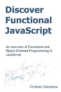 Front cover_Discover Functional JavaScript