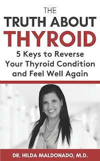 Front cover_The Truth about Thyroid
