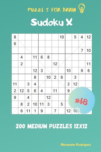 Front cover_Puzzles for Brain - Sudoku X 200 Medium Puzzles 12x12 vol.18