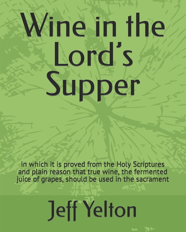 Front cover_Wine in the Lord's Supper
