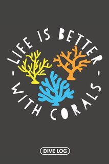 Couverture_Life Is Better With Corals