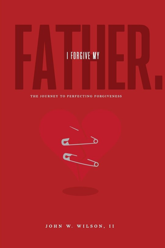 Front cover_I Forgive My Father