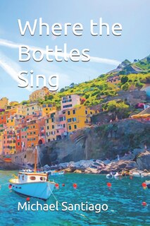 Front cover_Where the Bottles Sing