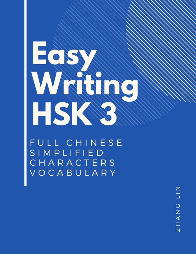 Front cover_Easy Writing HSK 3 Full Chinese Simplified Characters Vocabulary
