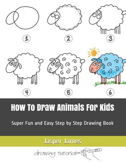 Front cover_How To Draw Animals For Kids