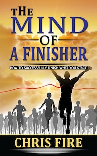 Front cover_The Mind Of A Finisher