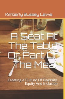 Front cover_A Seat At The Table Or Part Of The Meal