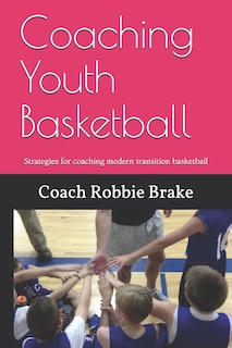 Front cover_Coaching Youth Basketball
