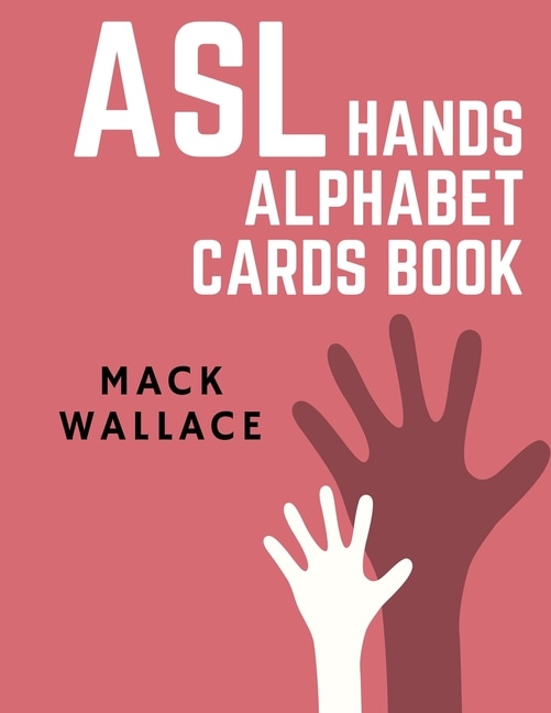 Front cover_ASL Hands Alphabet Cards Book