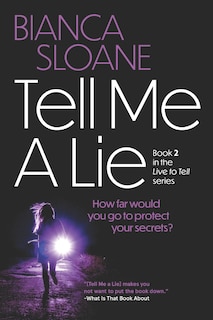 Tell Me A Lie