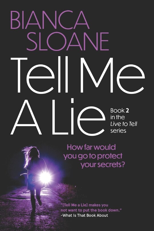 Tell Me A Lie