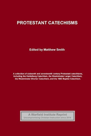 Protestant Catechisms