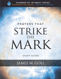 Front cover_Prayers that Strike the Mark Study Guide