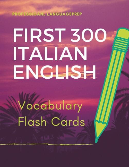 First 300 Italian English Vocabulary Flash Cards Learning Full Basic