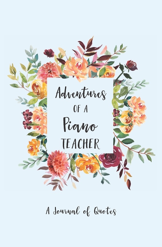 Front cover_Adventures of a Piano Teacher
