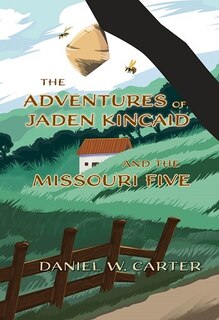 Front cover_The Adventures of Jaden Kincaid and the Missouri Five