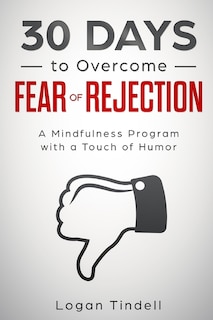Couverture_30 Days to Overcome Fear of Rejection