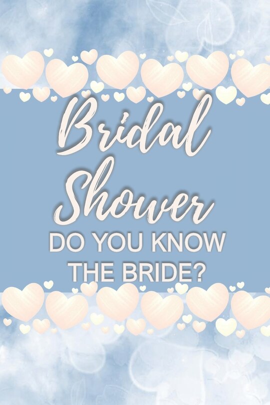 Bridal Shower Do You Know The Bride? Bridal Shower Card Games For