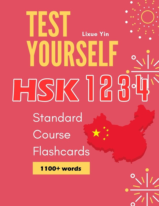 Test Yourself HSK 1 2 3 4 Standard Course Flashcards: Chinese proficiency mock test level 1 to 4 workbook
