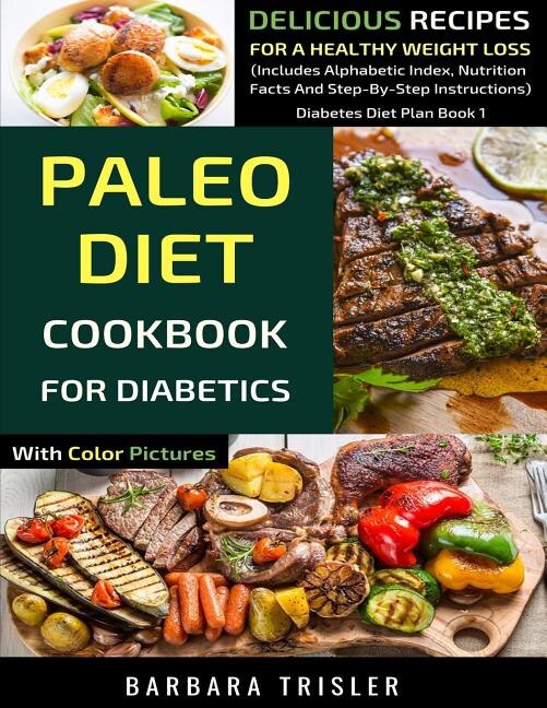 Front cover_Paleo Diet Cookbook For Diabetics With Color Pictures