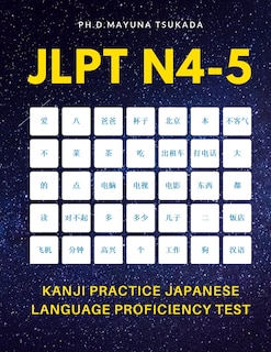 Couverture_JLPT N4-5 Kanji Practice Japanese Language Proficiency Test