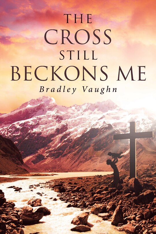 Front cover_The Cross Still Beckons Me