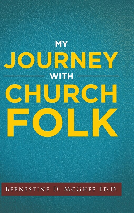 Front cover_My Journey With Church Folk
