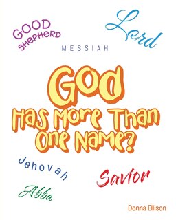 Front cover_God Has More Than One Name?
