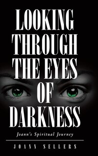 Couverture_Looking Through the Eyes of Darkness