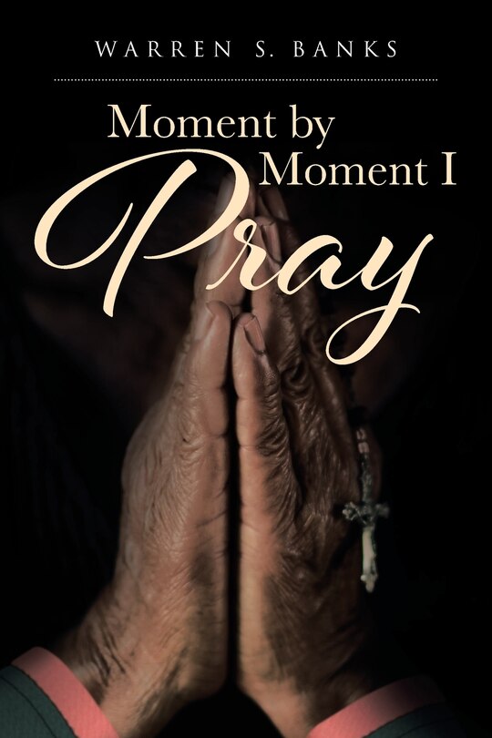 Front cover_Moment By Moment I Pray