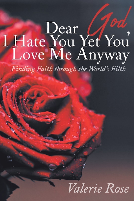 Couverture_Dear God, I Hate You Yet You Love Me Anyway