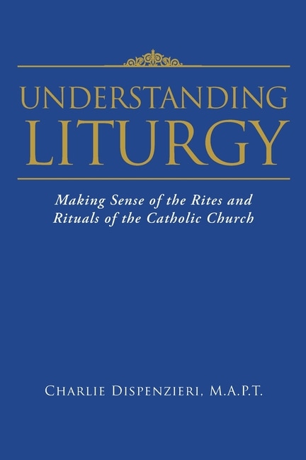 Front cover_Understanding Liturgy