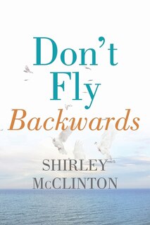 Front cover_Don't Fly Backwards