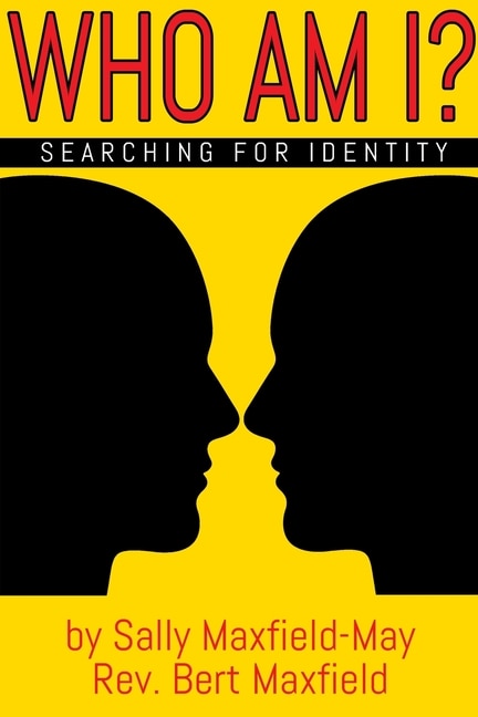 Who Am I?: Searching for Identity