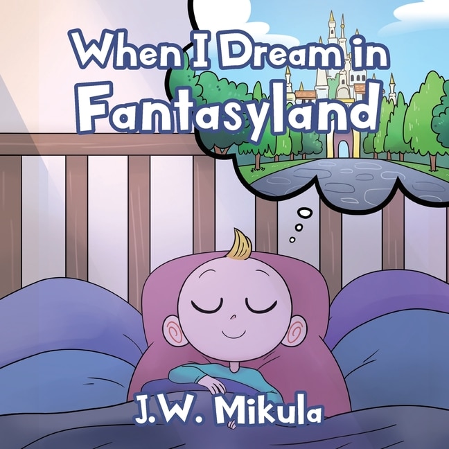 Front cover_When I Dream In Fantasyland
