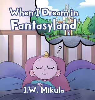 Front cover_When I Dream In Fantasyland