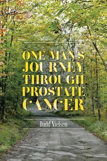 Front cover_One Man's Journey Through Prostate Cancer
