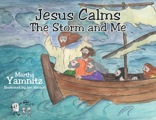 Front cover_Jesus Calms The Storm and Me