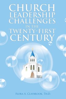 Couverture_Church Leadership Challenges in the Twenty-First Century