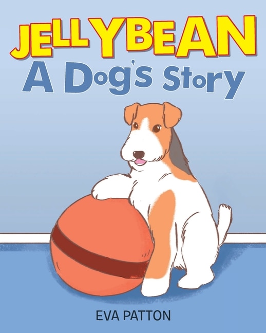 Jellybean: A Dog's Story