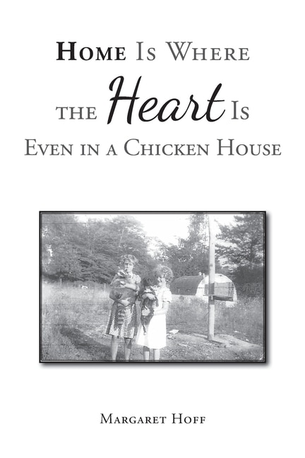 Couverture_Home Is Where the Heart Is Even in a Chicken House
