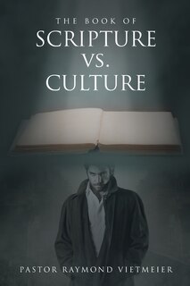 Front cover_The Book of Scripture vs. Culture