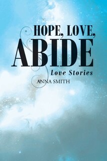 Front cover_Hope, Love, Abide
