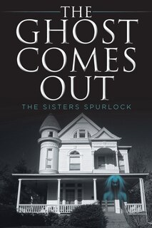 Front cover_The Ghost Comes Out
